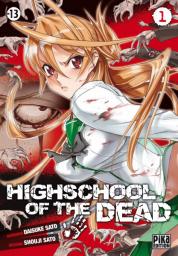 Highschool of the Dead, tome 1 par Daisuke Sato