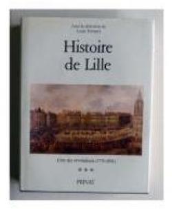 Histoire de Lille, tome 3 par Louis Trenard