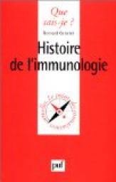 Histoire de l'immunologie par Bernard Genetet