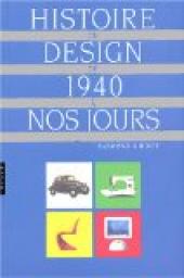 Histoire du design de 1940  nos jours par Raymond Guidot