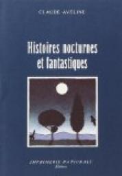 Histoires nocturnes et fantastiques par Claude Aveline
