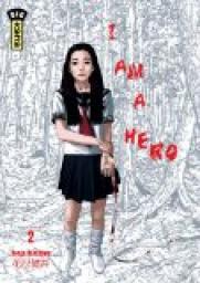 I am a Hero, Tome 2 par Kengo Hanazawa
