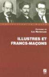 Illustres et Francs-Macons par Luc Nefontaine