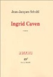 Ingrid Caven par Jean-Jacques Schuhl