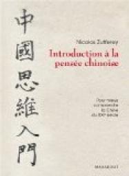 Introduction  la pense chinoise par Nicolas Zufferey
