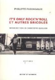 It's only rock'n'roll et autres bricoles par Philippe Paringaux