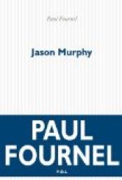 Jason Murphy par Paul Fournel
