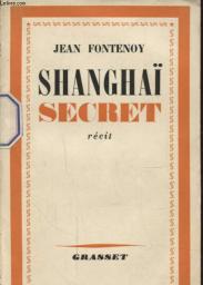 Shangha secret par Jean Fontenoy