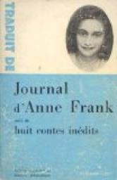 Journal d'Anne Frank - Huit contes indits par Anne Frank