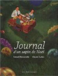 Journal d'un sapin de Nol par Grard Moncomble