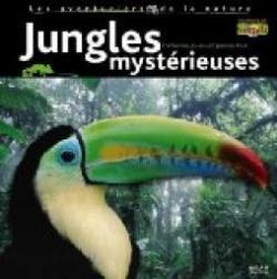 Jungles mystrieuses par Catherine Jouan