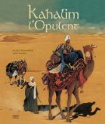 Kahalim l'Opulent par Grard Moncomble