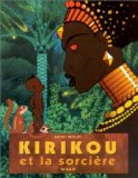 Kirikou et la sorcire par Michel Ocelot