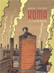 Koma, tome 1 : La voix des chemines par Pierre Wazem
