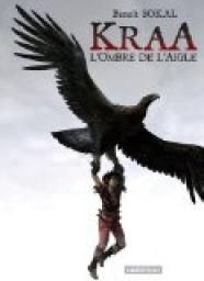 Kraa, tome 2 : L'ombre de l'aigle par Benot Sokal