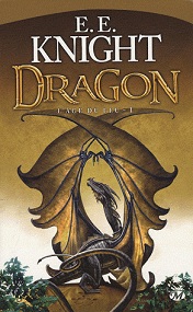 L'ge du feu, Tome 1 : Dragon par E. E. Knight
