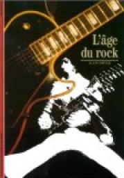 L'Age du rock par Alain Dister