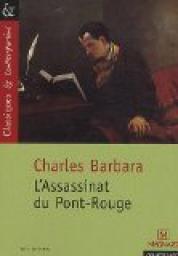 L'Assassinat du Pont-Rouge par Charles Barbara