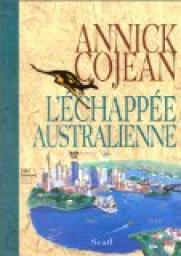 L'chappe australienne par Annick Cojean