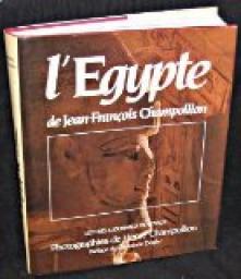 L'Egypte de Jean-Franois Champollion : Lettres et journaux de voyage (1828-1829) par Herv Champollion