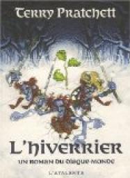 Roman du Disque-Monde : L'Hiverrier par Terry Pratchett