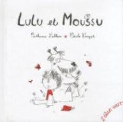 Lulu et Moussu par Catherine Leblanc