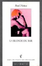 La Blonde du bar par Ral Nuez