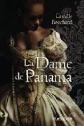 La Dame de Panama par Camille Bouchard