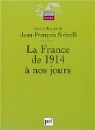 La France de 1914  nos jours par Jean-Franois Sirinelli