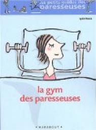 La Gym des paresseuses par Lydie Raisin