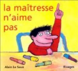 La Matresse n'aime pas par Alain Le Saux