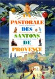 La Pastorale des Santons de Provence (1CD audio) par Yvan Audouard