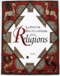 La Petite Encyclopdie des religions par Runion des Muses nationaux