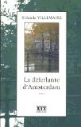 La dferlante d'Amsterdam par Yolande Villemaire