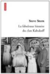 La fabuleuse histoire du clan Kabakoff par Steve Stern