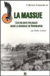 La massue : Les soldats polonais dans la bataille de Normandie par Didier Lodieu
