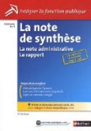 La note de synthese - Catgories A et B par Pascal Tuccinardi