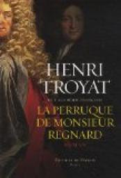 La perruque de M. Rgnard par Henri Troyat