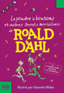 La poudre  boutons et autres secrets mirobolants par Roald Dahl