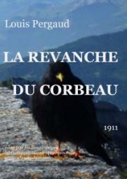 La revanche du corbeau par Louis Pergaud