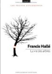 La vie des arbres par Francis Hall