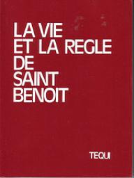 La vie et la rgle de saint Benot par Saint Grgoire Le Grand