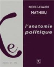 L'anatomie politique par Nicole-Claude Mathieu