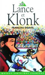 Klonk, tome 2 : Lance et Klonk par Franois Gravel