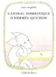 L'animal domestique d'Herms Quichon par Anas Vaugelade