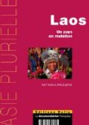 Laos - Un pays en mutation par Vatthana Pholsena