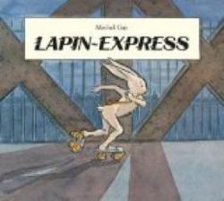 Lapin express par Michel Gay