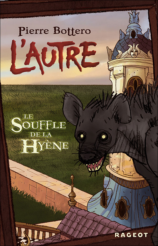 L'autre, Tome 1 : Le Souffle de la Hyne par Pierre Bottero