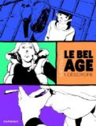 Le Bel Age, Tome 1 par Merwan Chabane