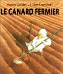 Le Canard fermier par Martin Waddell